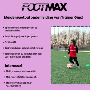 Footmax lanceert een nieuw concept en  verwelkomt ambitieuze trainer Gino voor meidenvoetbal!